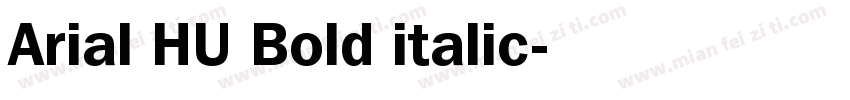 Arial HU Bold italic字体转换